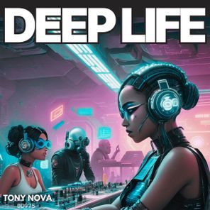 Tony Nova – Deep Life