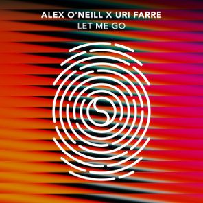Uri Farre, Alex O’Neill – Let Me Go