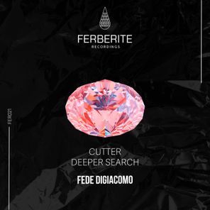 Fede Digiacomo – Cutter / Deeper Search