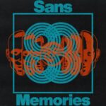 Sans – Memories