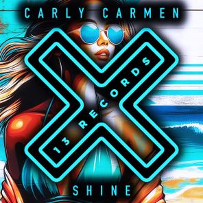Carly Carmen – Shine