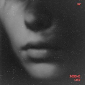 Joss-E – Lies EP