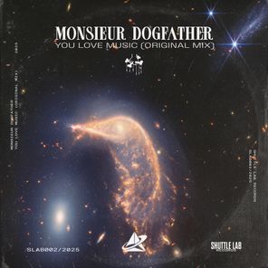 Monsieur Dogfather - You Love Music 1 Monsieur Dogfather – You Love Music