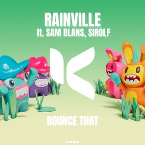 Sam Blans, RAINVILLE – Bounce That