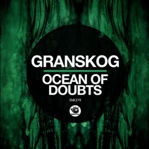 Granskog – Ocean Of Doubts