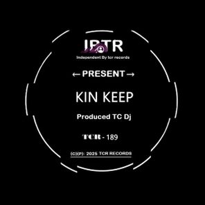 TC Dj – Kin Keep