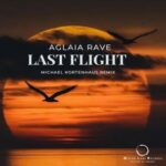 Michael Kortenhaus, Aglaia Rave – Last Flight