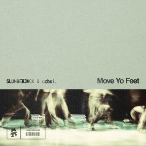 SLUMBERJACK, urboi. – Move Yo Feet