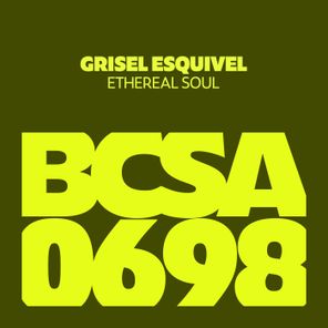 Grisel Esquivel – Ethereal Soul