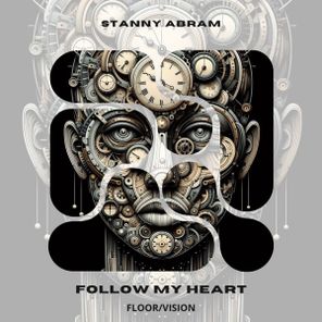 Stanny Abram – Follow My Heart