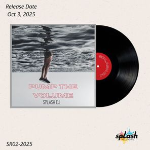 Splash Dj - Pump the Volume 1 Splash Dj – Pump the Volume