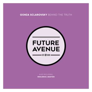 Gonza Sclarovsky – Behind the Truth