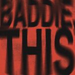 Barlow – Baddie, This