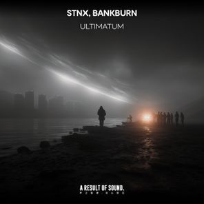 STNX, BANKBURN – Ultimatum