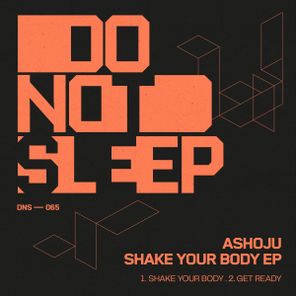 Ashoju – Shake Your Body EP