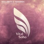 Max Smith, Fernweh – Echoes Of Tomorrow
