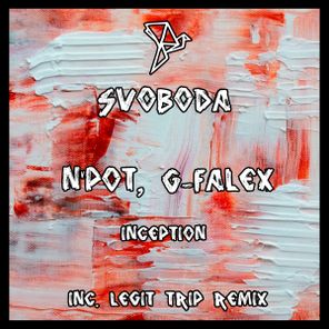 Legit Trip, N’Pot – Inception