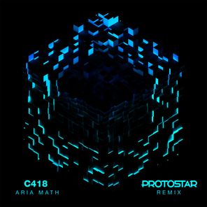 Protostar, C418 – Aria Math (Protostar Remix)