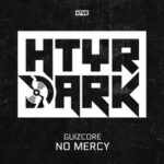 Guizcore – No Mercy