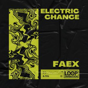 FAEX – Electric Chance