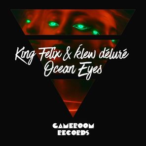 King Felix, ḱlew déluré - Ocean Eyes 1 King Felix, ḱlew déluré – Ocean Eyes