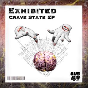 Exhibited – Crave State EP