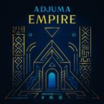 ADJUMA – Empire