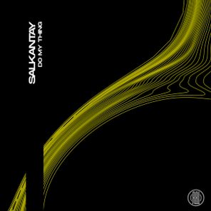 Salkantay – Do My Thing