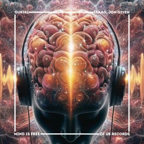 ISAAG, Jon Given – Mind Is Free