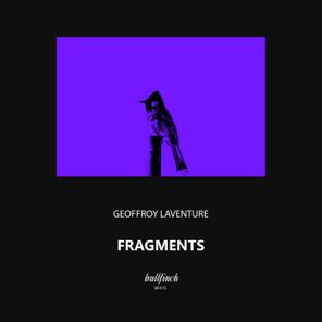GEOFFROY LAVENTURE - Fragments 1 GEOFFROY LAVENTURE – Fragments