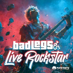Bad Legs – Live Rockstar
