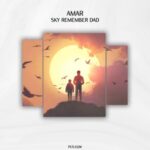 Amar (SL) – Sky Remember Dad