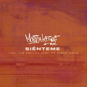 V3O, The Fellas (US) – Sienteme