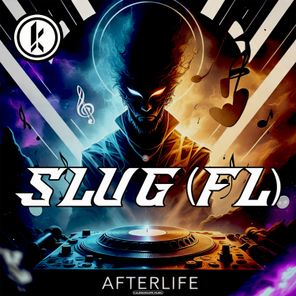 SluG (FL) – Afterlife