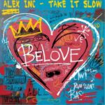 Alex Inc – Take it Slow