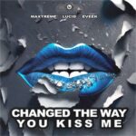 Eveek, Maxtreme – Changed the Way You Kiss Me