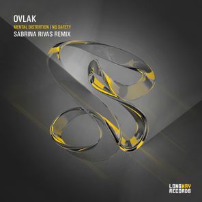 Sabrina Rivas, Ovlak – Mental Distortion / No Safety