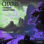 Charis – Frequency / Shadow Pulse