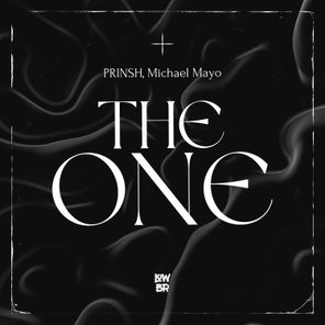 Michael Mayo, PRINSH – The One