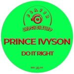Prince Ivyson – Do It Right