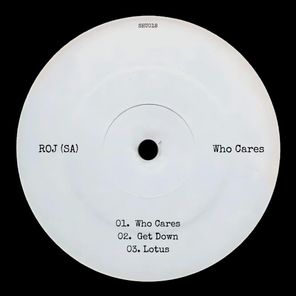 Roj (SA) – Who Cares