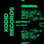 District – All Night