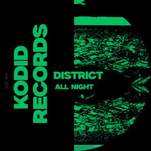 District – All Night