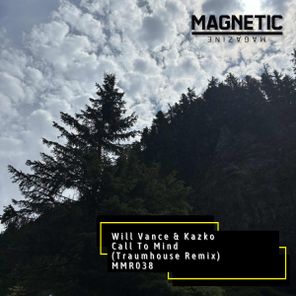 Traumhouse, Will Vance – Call To Mind (Traumhouse Remix)