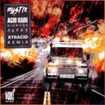MYSTIX, Diamond Alfax – ACID RAIN