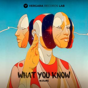 Maxime – What You Know