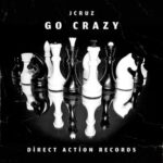 JCruz – Go Crazy