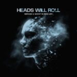 Ghost in Real Life, Egzod – Heads Will Roll