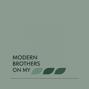 Modern Brothers – On My