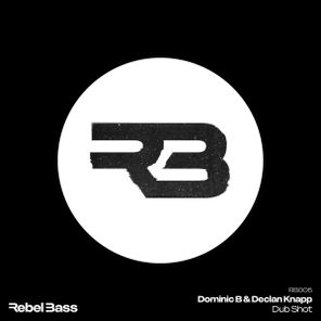 Declan Knapp, Dominic B – Dub Shot